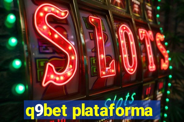 q9bet plataforma